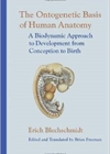The Ontogenetic Basis of Human Anatomy